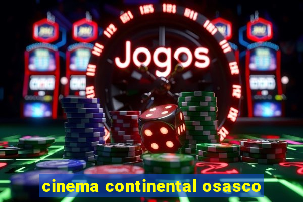 cinema continental osasco